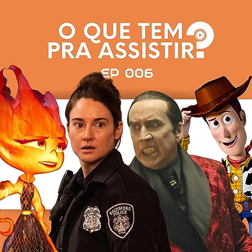 Elementos, Renfield e grandes animações em CGI - OQTPA #6 Podcast Por capa