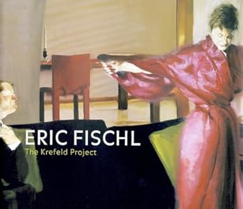Hardcover Eric Fischl: The Krefeld-Project [German] Book