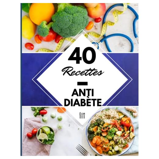 40 Recettes Anti Diabète