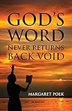 God's Word Never Returns Back Void
