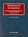 Materials on Legislation: Political Language and the Political Process (University Casebook)