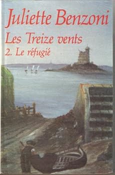 Unknown Binding Les Treize Vents 2 Le Réfugié Book
