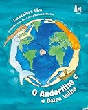 O andarilho e a ostra velha (Portuguese Edition)