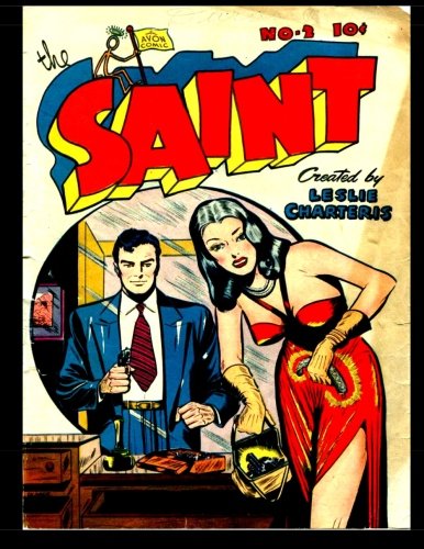 The Saint #2: Classic Comics From The Golden Age