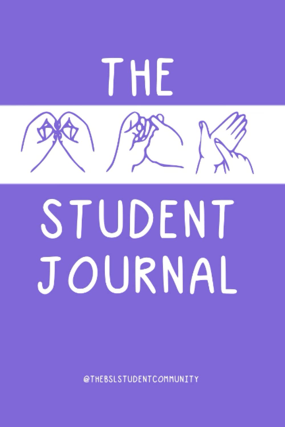 The BSL Student Journal: Purple