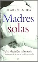 Madres solas 8497345126 Book Cover