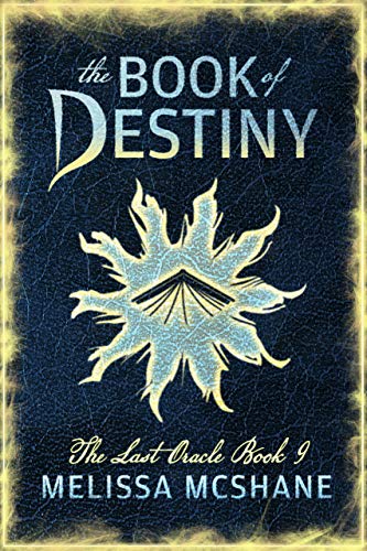 The Book of Destiny (The Last Oracle 9) The Book of Destiny (The Last Oracle 9)