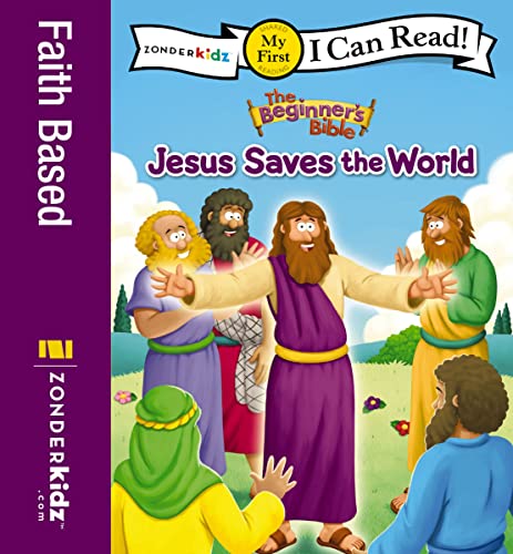 The Beginner's Bible Jesus Saves the World: My First (I Can Read! / The Beginner's Bible)
