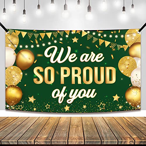 Image of KatchOn, Green We are So Proud of You Banner - XtraLarge, 72x44 Inch | Graduation Banner for Congratulations Decorations | Graduation Backdrop 2026 for Green and Gold Graduation Decorations 2026