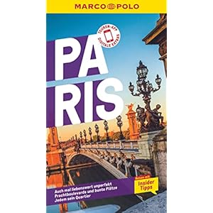 MARCO POLO Reiseführer Paris: Reisen mit Insider-Tipps. Inkl. kostenloser Touren-App