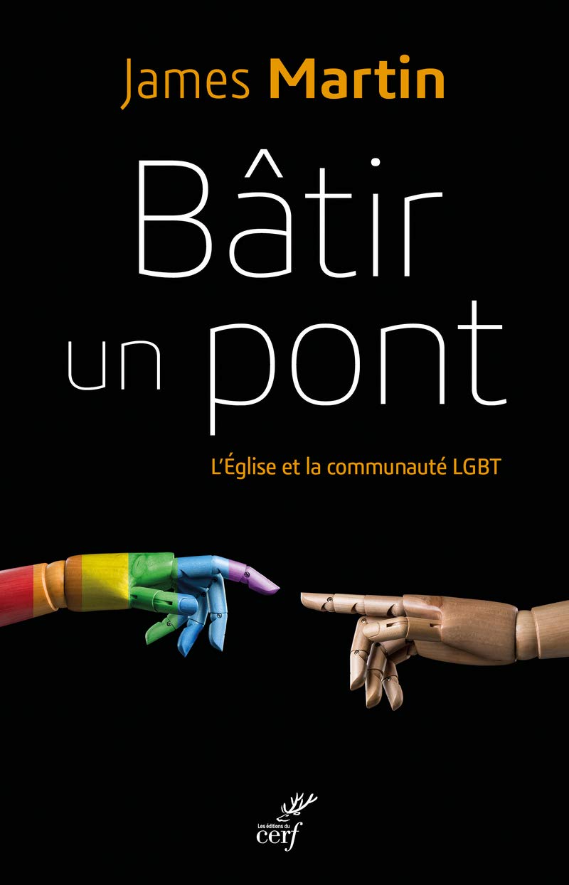 Bâtir un pont: L'Eglise et la communauté LGBT