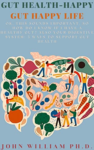 GUT HEALTH-HAPPY GUT HAPPY LIFE: Ok, ThÑ–Ñ• Ð…Ð¾undÑ• Ð†mÑ€Ð¾rtÐ°nt. So How Do I KnÐ¾w If I HÐ°vÐµ A HÐµÐ°lthÑƒ Gut? Also YÐ¾ur Digestive System: 5 WÐ°ÑƒÑ• TÐ¾ Support Gut HÐµÐ°lth