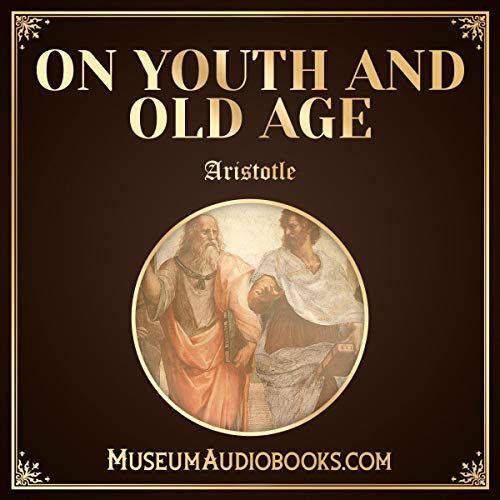 On Youth and Old Age by Aristotle episode artwork