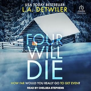 Four Will Die Audiolibro Por L.A. Detwiler arte de portada