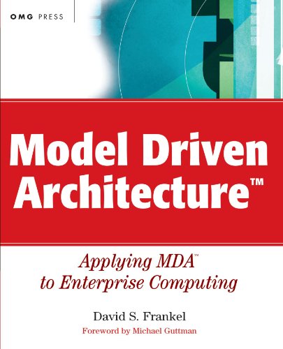 Model Driven Architecture: Applying MDA to Enterprise Computing (OMG) view 2
