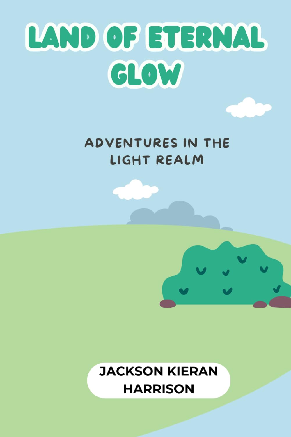 Land of Eternal Glow: Adventures in the Light Realm