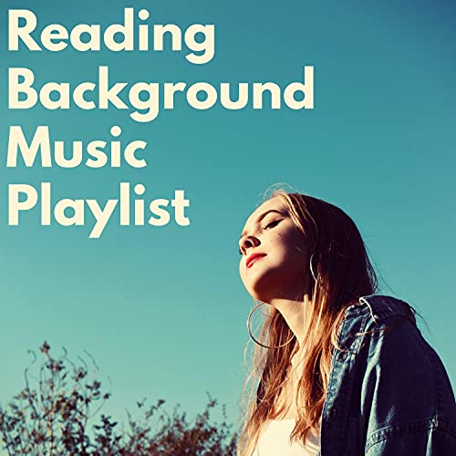 Reading Background Music Playlist