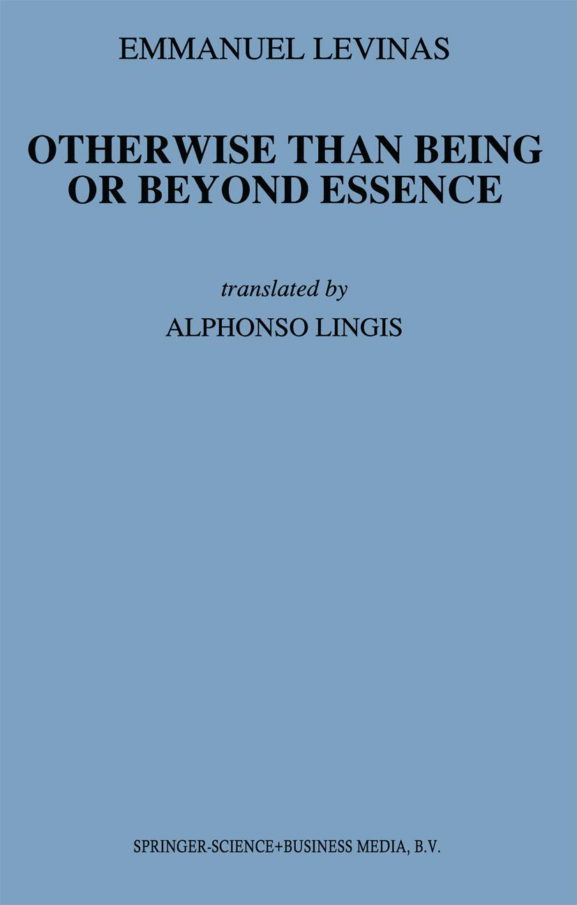 Otherwise Than Being or Beyond Essence (Martinus Nijhoff Philosophy Texts Book 3) (English Edition)