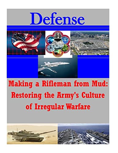 Making a Rifleman from Mud: Restoring the Army'... 1522816933 Book Cover