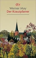 Der Krautpfarrer 3423252405 Book Cover