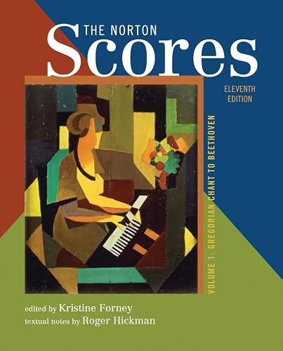 The Norton Scores: for The Enjoyment of Music: An Introduction to Perceptive Listening, Tenth Edition