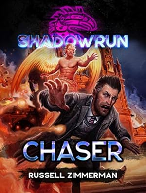 Shadowrun: Chaser: A Shadowrun Novella