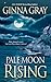 Pale Moon Rising