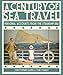 A Century of Sea Travel: Personal Accounts from the Steamship Era