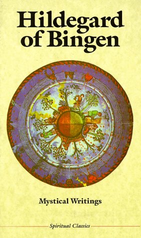 Buy Hildegard of Bingen: Mystical Writings (Crossroad Spirtual Classics Series) — BookShops.in