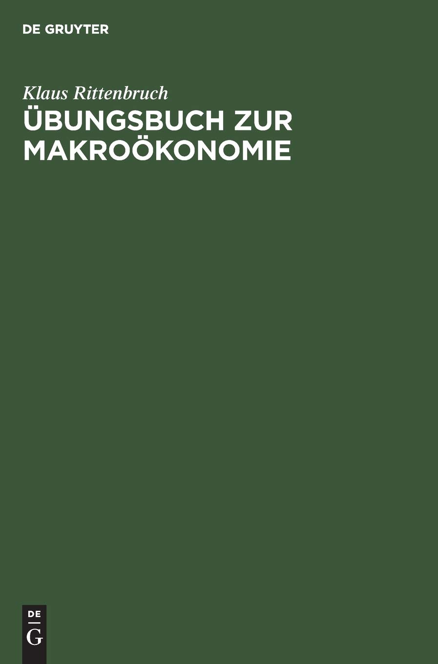 Übungsbuch zur Makroökonomie