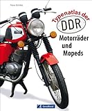  Typenatlas der DDR-Motorräder und Mopeds