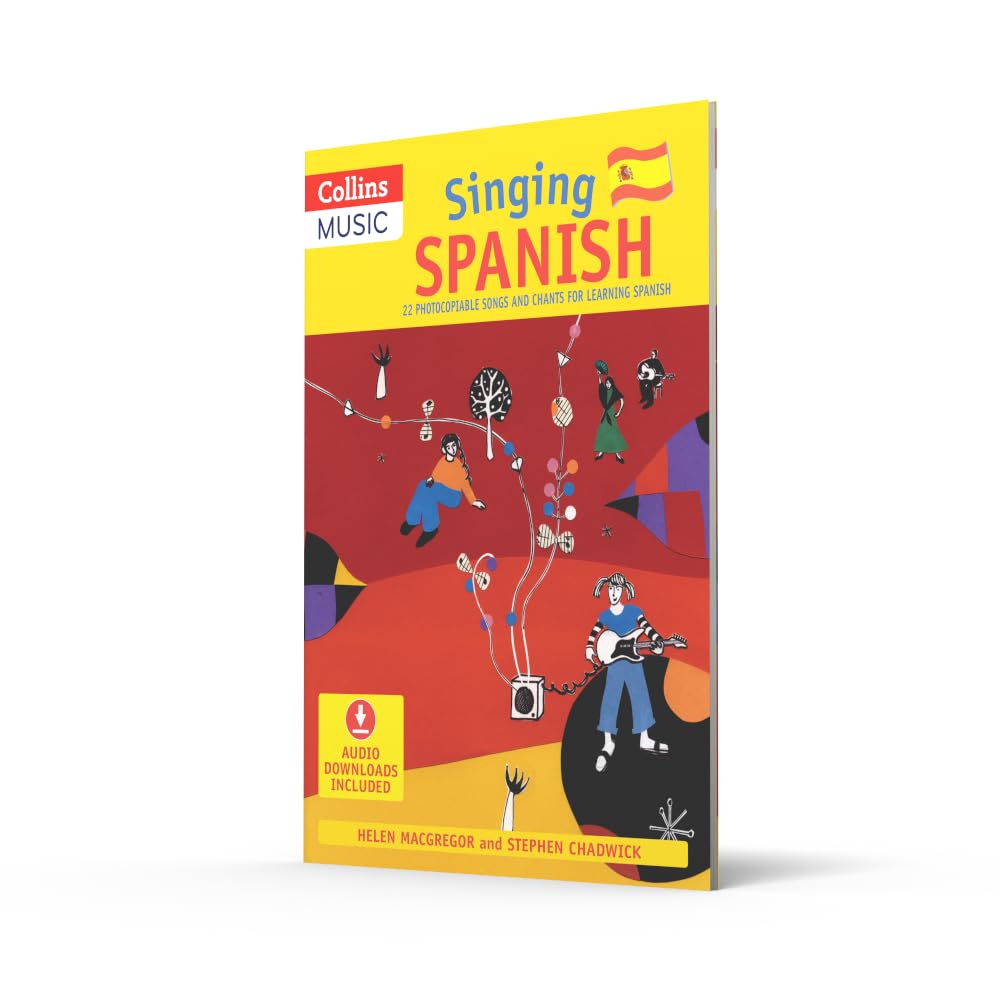 Singing Spanish (Book + CD): 22 Photocopiable songs and chants for learning Spanish