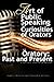 The Art of Public Speaking and Curiosities of Orators and Oratory