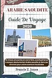 ARABIE SAOUDITE GUIDE DE VOYAGE: 81 choses amusantes et cool à faire,...