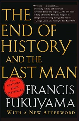 The End of History and the Last Man by Francis Fukuyama
