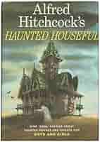 Alfred Hitchcock's Haunted Houseful: Alfred Hitchcock, Fred Banbery: 8601422393071: Amazon.com: Books