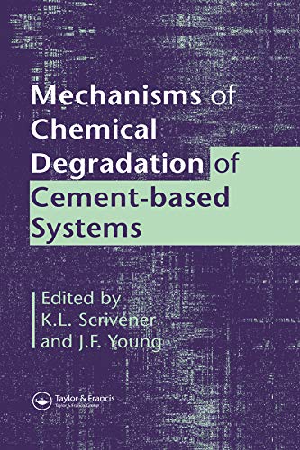 Mechanisms of Chemical Degradation of Cement-based Systems (English Edition) - Scrivener, K.L.