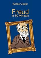 Freud in 60 Minuten 3734780241 Book Cover
