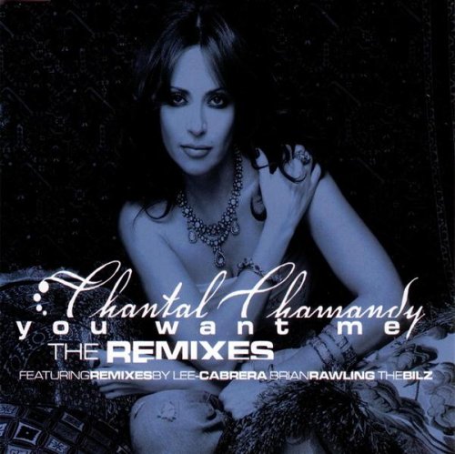 You Want Me Pt.1 [Audio CD] Chamandy, Chantal