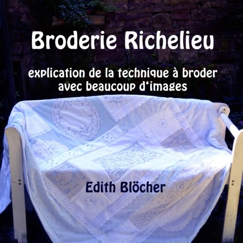 Broderie Richelieu - explication de la technique a broder