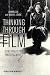 Thinking Through Film: Doing Philosophy, Watching Movies