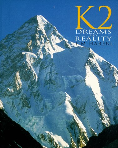 K2: Dreams and Reality (Raincoast Journeys)