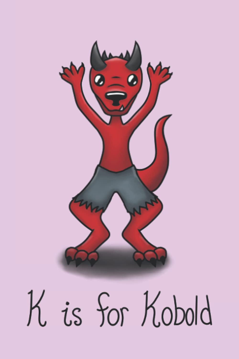 K is for Kobold: Blank Lined Journal Notebook | 6x9, 150 pages | Campaign Notebook | (Campaign Journals)