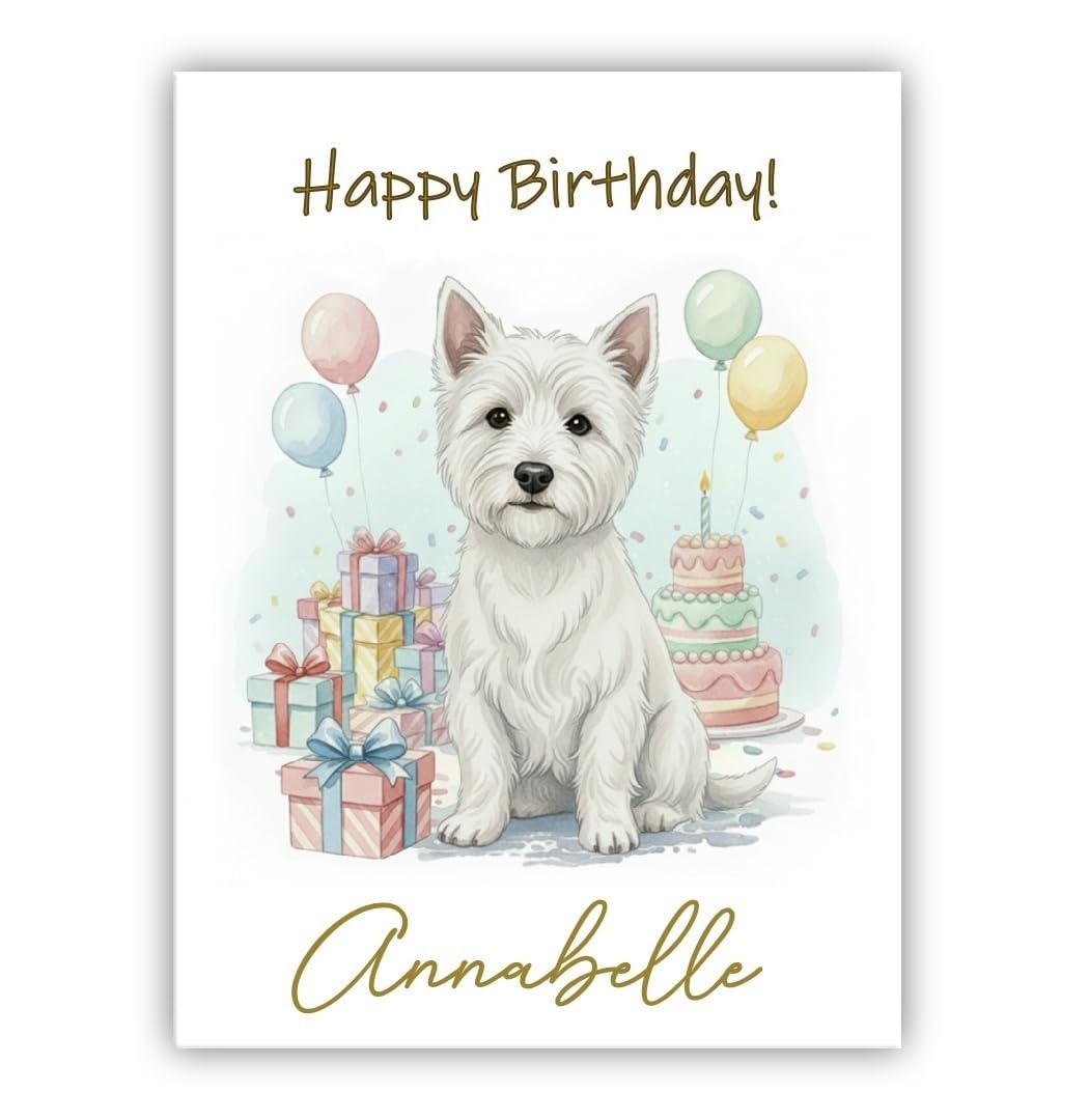 Personalised Birthday Card From the Dog – Add Any Name – Multiple Breeds Available – Dogs Lover Gift (• West Highland Terrier)