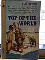 Top of the world 0671824384 Book Cover
