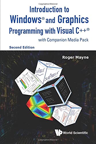 Introduction To Windows And Graphics Programming With Visual C++ (With Companion Media Pack) (Second Edition)