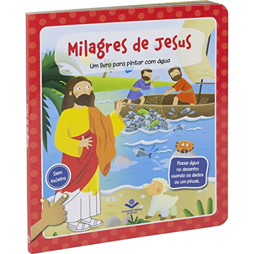 Um livro para pintar com água - Milagres de Jesus: Tradução Novos Leitores (TNL)