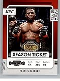 2022 Panini Chronicles UFC #104 Francis Ngannou Heavyweight Contenders Season Ticket Official MMA Trading Card in Raw (NM or Better) Condition