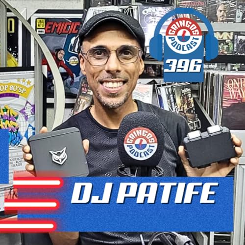 DJ PATIFE E DJ ANDY - Gringos Podcast #396