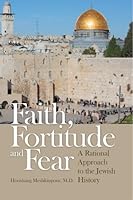 Faith, Fortitude And Fear 1419623273 Book Cover